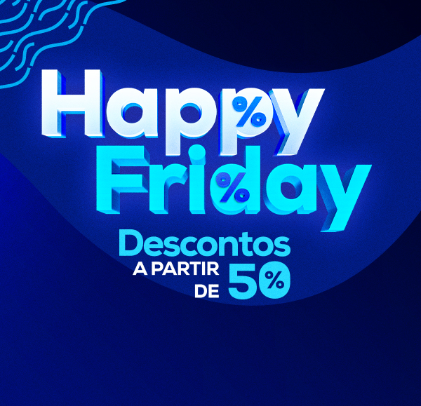 Happy Friday: descontos a partir de 50%