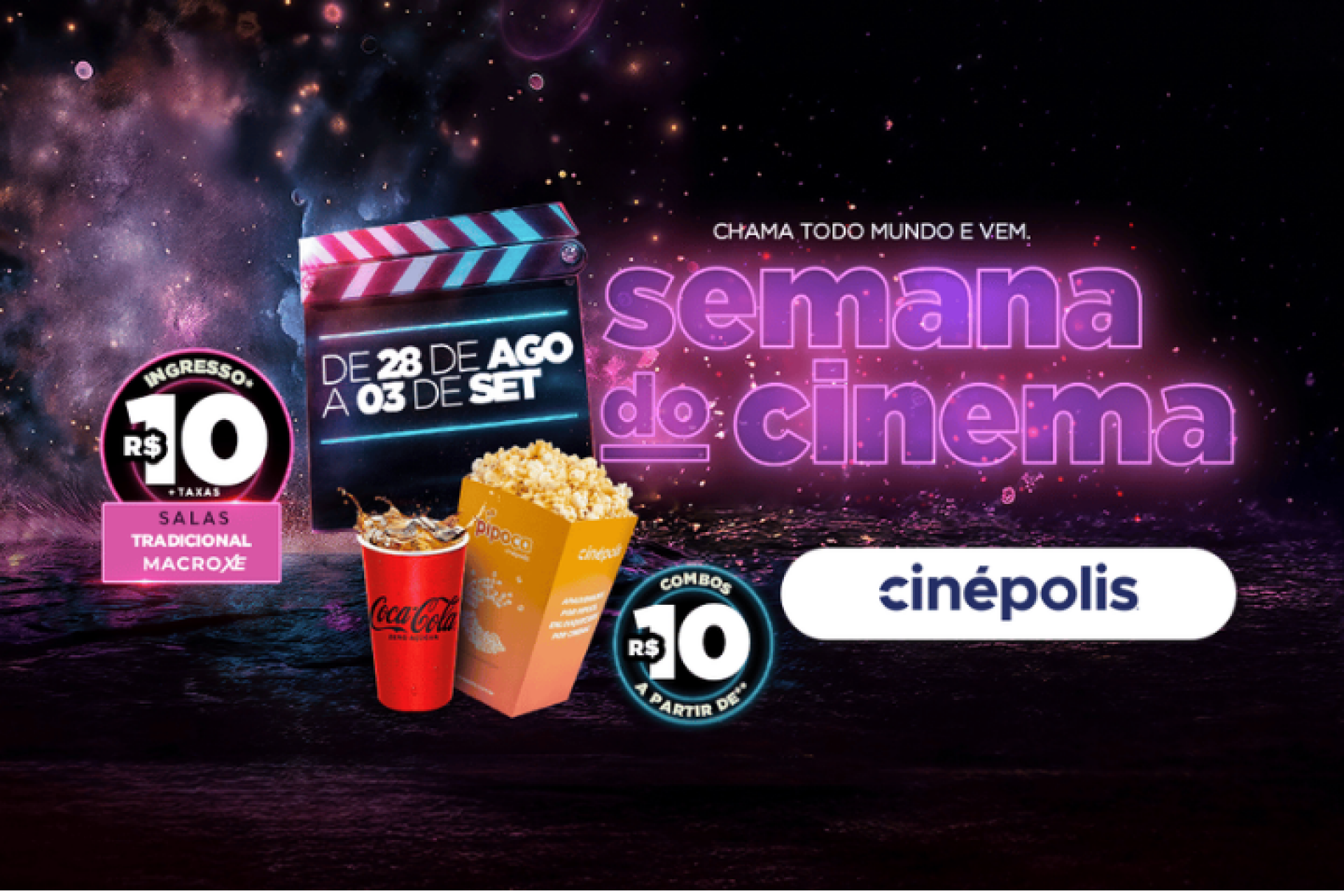 Tela preta com pipoca e refrigerante divulgando a semana do Cinema - ''Ingressos por R$10''.
