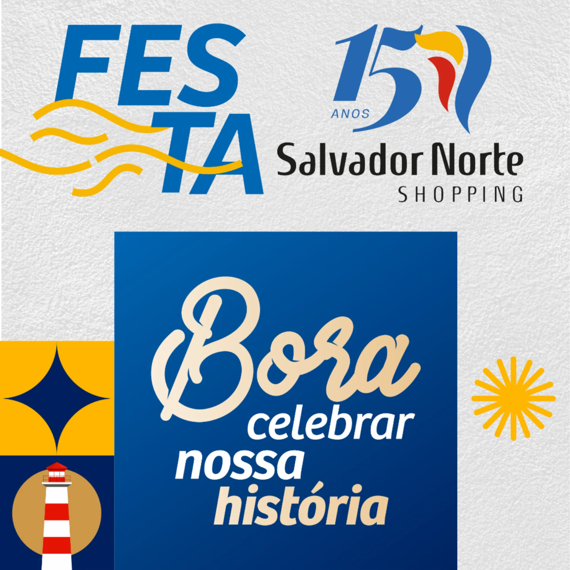 Festa de 15 anos do Salvador Norte com o tema ''Bora celebrar nossa história''